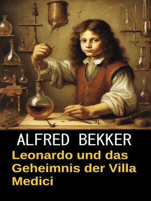 cover image of Leonardo und das Geheimnis der Villa Medici